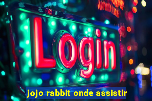 jojo rabbit onde assistir